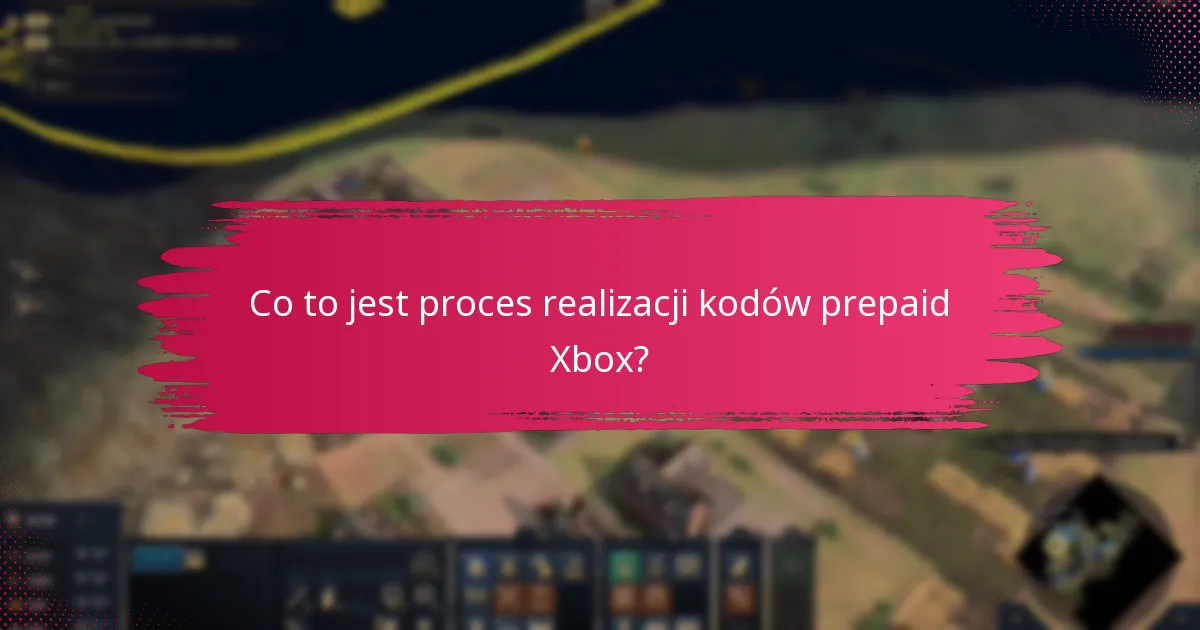 Jakie metody płatności są akceptowane po zrealizowaniu kodów prepaid Xbox?