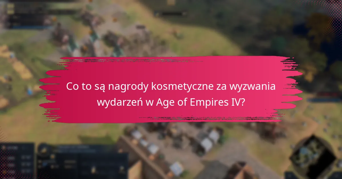 Jak gracze mogą zdobyć nagrody kosmetyczne za wyzwania wydarzeń?