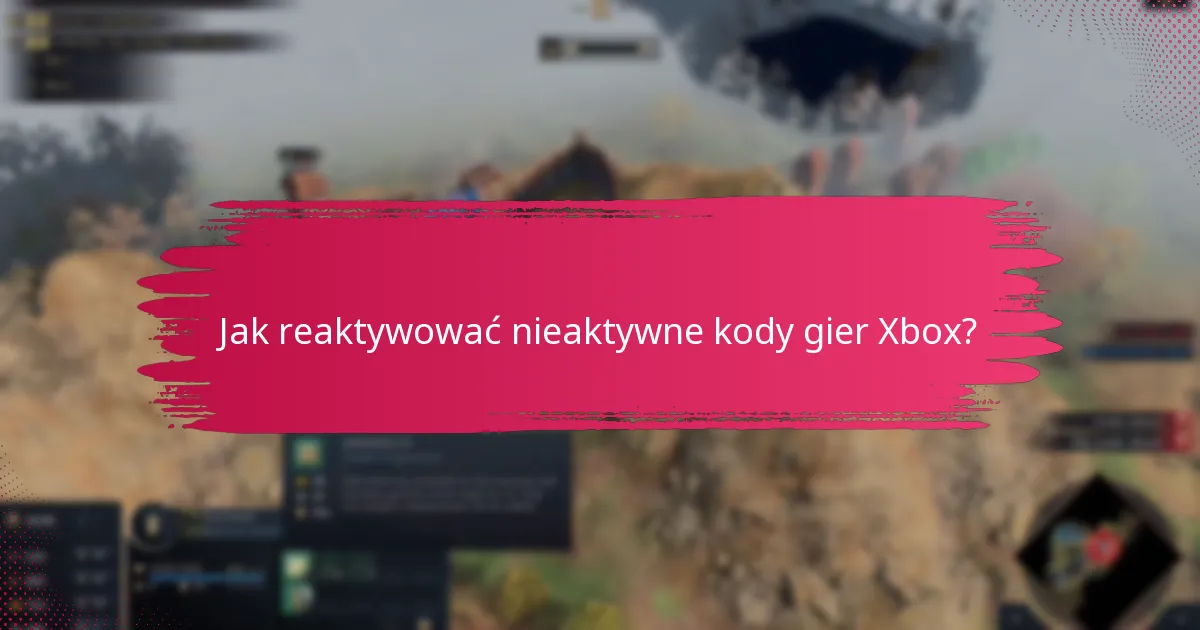Gdzie kupić kody gier Xbox?
